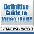 Definitive Guide to Video iPod