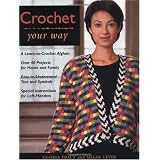CrochetYourWay(TauntonBooks&VideosforEnthusiasts)