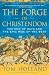 The Forge of Christendom