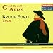 Bruce Ford - Great Operatic Arias