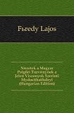 NÃ©zetek a Magyar PolgÃ¡ri TÃ¶rvÃ©nynek a Jelen Viszonyok Szerinti MÃ³dosithatÃ¡sÃ¡rÃ³l (Hungarian Edition)