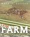 The Farm: Growing up in Abilene, Kansas, in the 1940s and 1950s