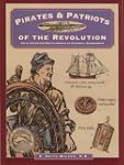 Pirates & Patriots (Illustrated Livin...