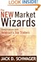 The New Market Wizards: Conversations with America's Top Traders