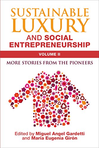 Sustainable Luxury and Social Entrepreneurship Volume II