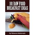 Cheap Deals on 101 Raw Food Breakfast Ideas
