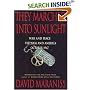 They Marched Into Sunlight: War and Peace Vietnam and America October 1967