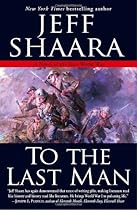 To the Last Man: A Novel of the First World War