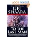 To the Last Man: A Novel of the First World War