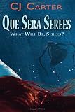 Que Sera Serees: What Will Be, Serees?