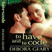 To Have and To Code: A Witch Central Romance | [Debora Geary]