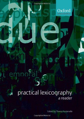 Practical Lexicography: A Reader (Oxford Linguistics)