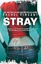 Stray   [STRAY] [Mass Market Paperback]