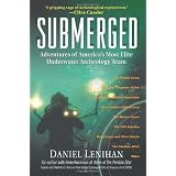 Submerged: Adventures of America's Most Elite Underwater Archeology Team