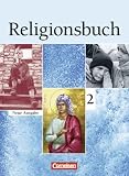 Produkt-Bild: Religionsbuch - Sekundarstufe I - Neue Ausgabe: Band 2 - Sch&uuml;lerbuch