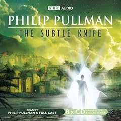 The Subtle Knife: Complete & Unabridged (Cover to Cover)
