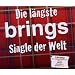 Die L�ngste Brings Single der Welt
