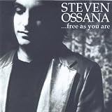 Steven Ossana - Free As You Are ( Audio CD ) - B000CA8TWE