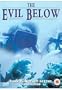 The Evil Below
