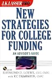 J.K. Lasser Pro New Strategies for College Funding: An Advisor's Guide