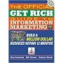 The Official Get Rich Guide to Information Marketing: Build a Million-Dollar Business in 12 Months