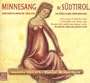 I Would Gladly Sing Courtly Songs: Minnesingers In
