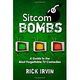 Sitcom Bombs: A Guide to the Most Forgettable TV Comedies