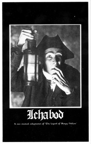 Ichabod: A New Musical Adaptation of the Legend of Sleepy Hollow by Washington Irving