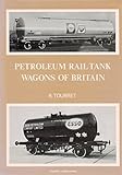 Petroleum tail tank wagons of Britain