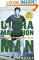 Ultramarathon Man: Confessions of an All-Night Runner