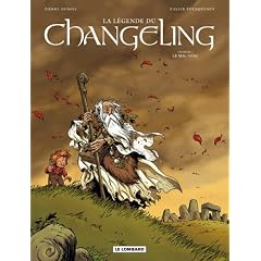 La l�gende du Changeling, Tome 1 : Le mal-venu