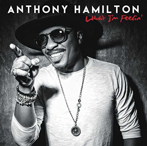 Anthony Hamilton - What I