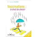 Vaccinations : le droit de choisir