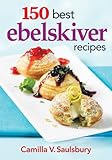 150 Best Ebelskiver Recipes