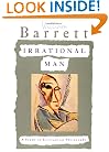 Irrational Man: A Study in Existential Philosophy