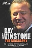 Ray Winstone : the biography : the story of the ultimate hardman