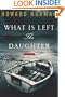 What Is Left the Daughter
