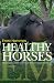 Healthy Horses: Horse Care with Effective Micro-organisms