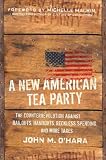 Produkt-Bild: (A New American Tea Party: The Counterrevolution Against Bailouts, Handouts, Reckless Spending, and More Taxes) By O'Hara, John M. (Author) Hardcover on (01 , 2010)