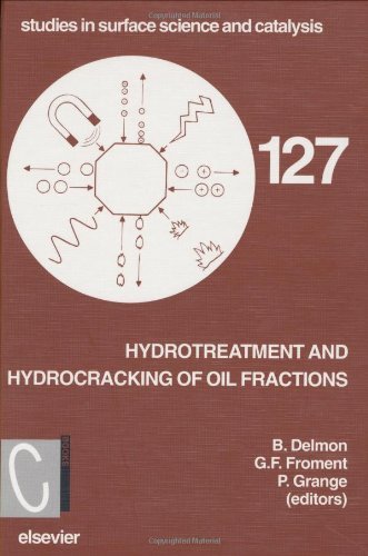 Hydrotreatment and Hydrocracking of Oil Fractions (Studies in Surface Science and Catalysis)