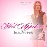 Wet Appetizer (Feat. Muzzamil) [Explicit]