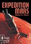 Expedition Mars: How We Are Going to Get to Mars (Springer Praxis Books / Space Exploration)