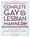 Steven Petrow's Complete Gay & Lesbian Manners: The Definitive Guide to LGBT Life Cover