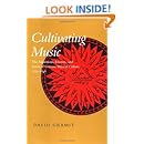Cultivating Music: The Aspirations, Interests, and Limits of German Musical Culture, 1770-1848