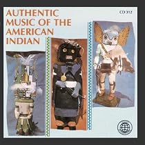 Authentic Music Of The American Indian