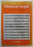 Historical scripts : a handbook for calligraphers