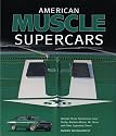 American Muscle Supercars: Ultimate Street Performance from Shelby, Baldwin-Motion, Mr. Norm and Other Legendary Tuners