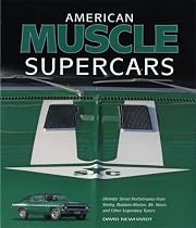American Muscle Supercars: Ultimate Street Performance from Shelby, Baldwin-Motion, Mr. Norm and Other Legendary Tuners
