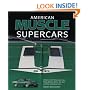 American Muscle Supercars: Ultimate Street Performance from Shelby, Baldwin-Motion, Mr. Norm and Other Legendary Tuners