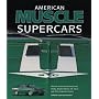 American Muscle Supercars: Ultimate Street Performance from Shelby, Baldwin-Motion, Mr. Norm and Other Legendary Tuners